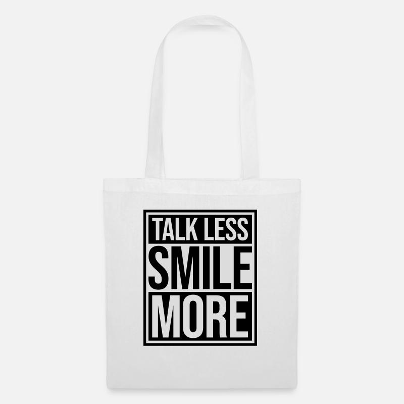 talk less smile more - Stoffbeutel - Weiß