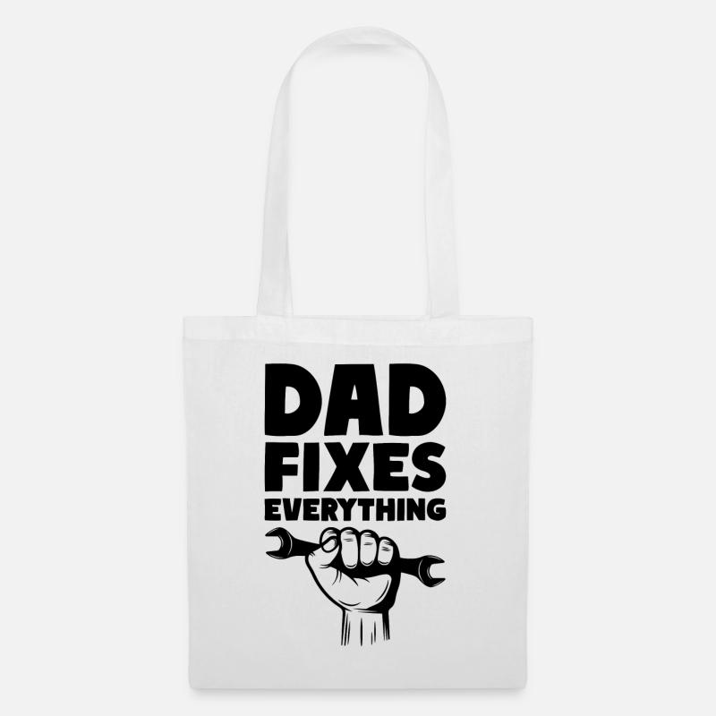 Dad Fixes Everything Reparieren Papa Vater - Stoffbeutel - Weiß