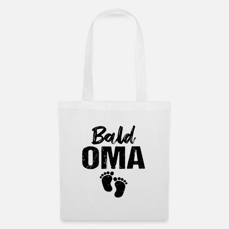 Bald Oma - Stoffbeutel - Weiß