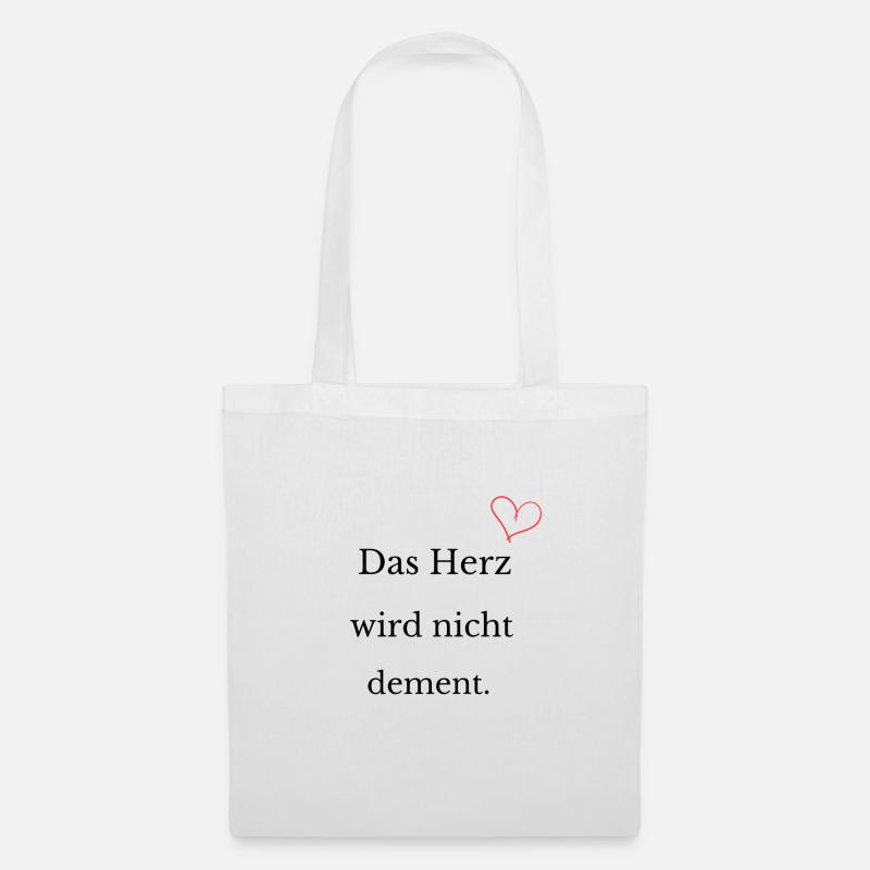 Das Herz wird nicht dement - Stoffbeutel - Weiß