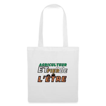Agriculteur Et Fier De l'Etre - Sac en tissu - blanc - Devant