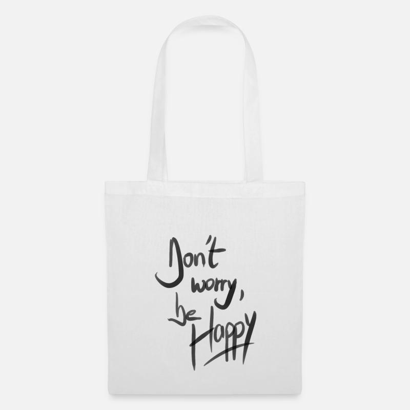 Don't Worry Be Happy - Stoffbeutel - Weiß