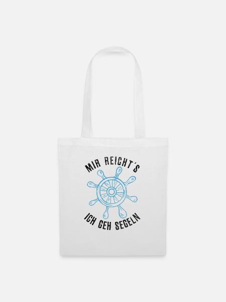 Mir Reichts Ich Geh Segeln - Stoffbeutel - Weiß