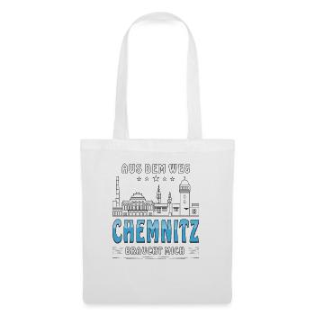 AUS DEM WEG CHEMNITZ BRAUCHT MICH - Stoffbeutel - Weiß - Vorne