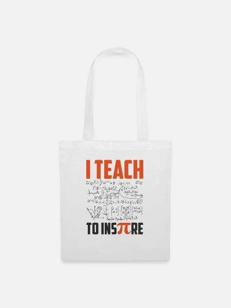 Mathematiker Mathe Lehrer Pi-Tag - Stoffbeutel - Weiß