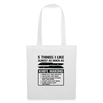 Knifemaking Knife Making Bladesmith Smithing Knife - Tote Bag - white - Front