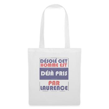 Cadeau femme Homme déja pris par laurence - Sac en tissu - blanc - Devant