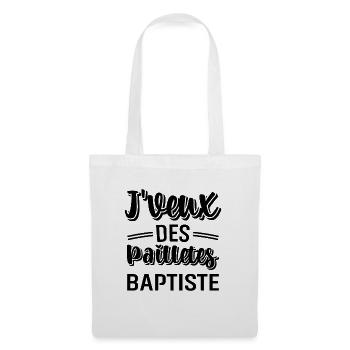 Tshirt homme J'veux des pailletes Baptiste - Sac en tissu - blanc - Devant