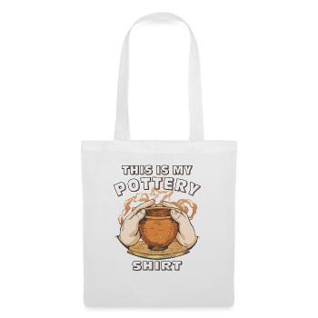 THIS IS MY POTTERY SHIRT - Tote Bag - white - Front