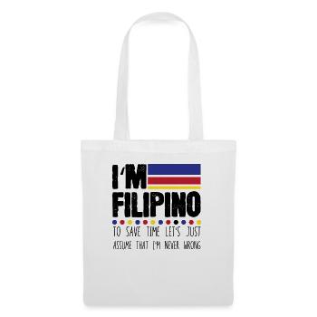 Hilarious Filipino To Save Just Assume I'm Never - Tote Bag - white - Front
