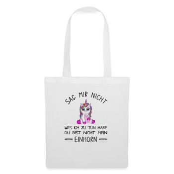 Du bist nicht mein Einhorn - lustiges Einhorn - Stoffbeutel - Weiß - Vorne