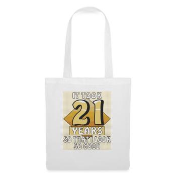 IT TOOK 21 YEARS - Tote Bag - white - Front