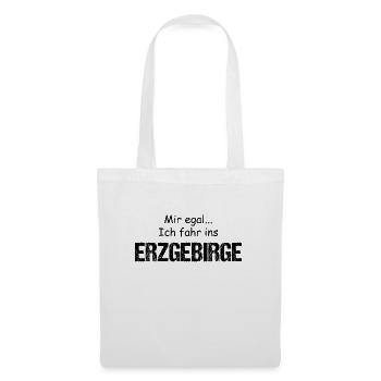 Erzgebirge mir egal ich fahr ins - Stoffbeutel - Weiß - Vorne
