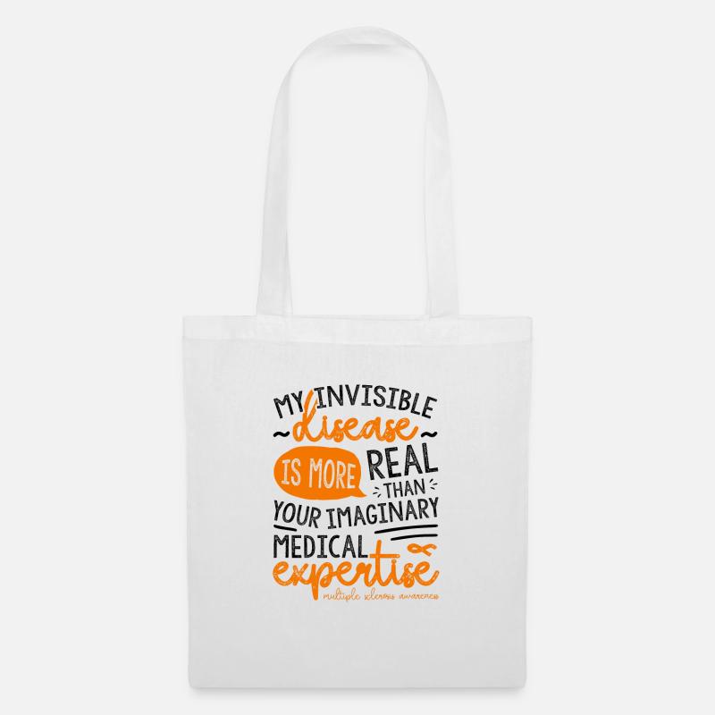 My Invisible Disease Multiple Sclerosis Awareness - Tote Bag - white