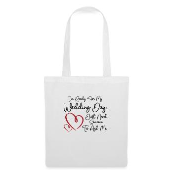 Wedding Day Typography Couple Funny Quotes - Tote Bag - white - Front
