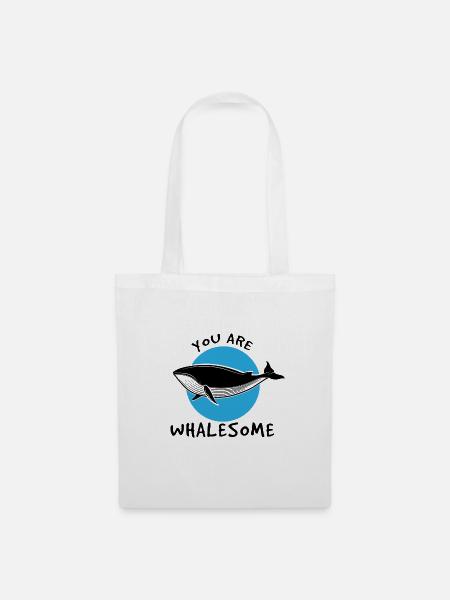 You Are Whalesome T-Shirt, Geschenk für Tierliebhaber - Stoffbeutel - Weiß
