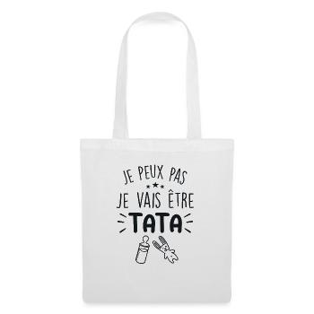 Je Peux Pas, Je Vais Être TATA - Sac en tissu - blanc - Devant