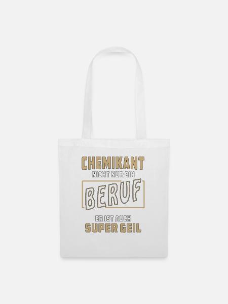 CHEMIKANT NICHT NUR EIN BERUF - Stoffbeutel - Weiß