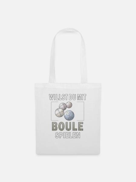 WILLST DU MIT BOULE SPIELEN - Stoffbeutel - Weiß