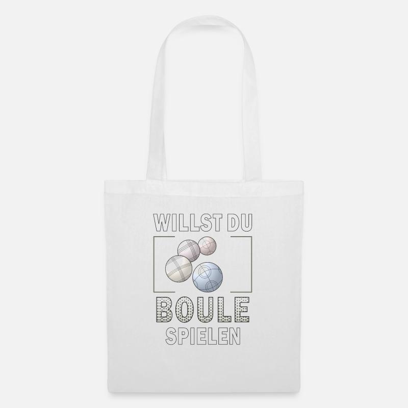 WILLST DU BOULE SPIELEN - Stoffbeutel - Weiß