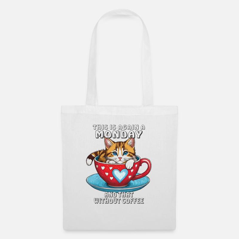 MONDAY AND THAT WITHOUT COFFEE - Stoffbeutel - Weiß