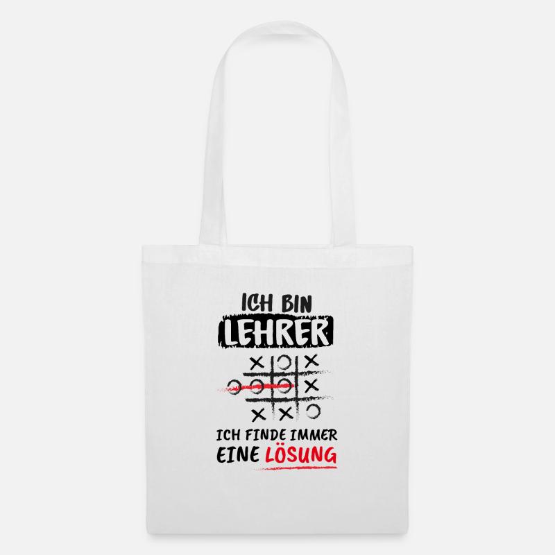 Ich Bin Lehrer Ich Finde Immer Eine Lösung, Spruch - Stoffbeutel - Weiß