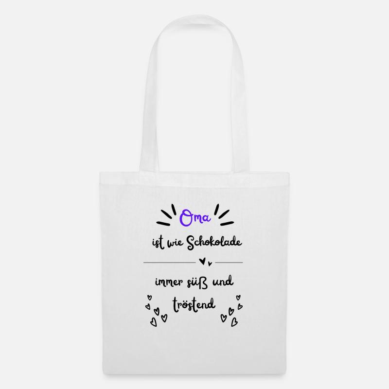 Oma ist wie Schokolade - Stoffbeutel - Weiß