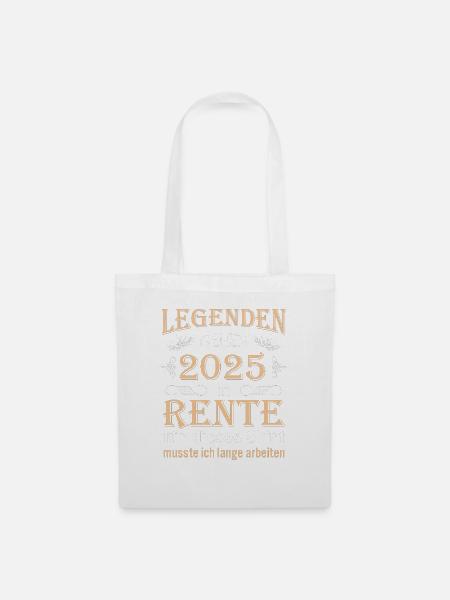 Rente 2025 Ruhestand Geschenk Idee - Stoffbeutel - Weiß