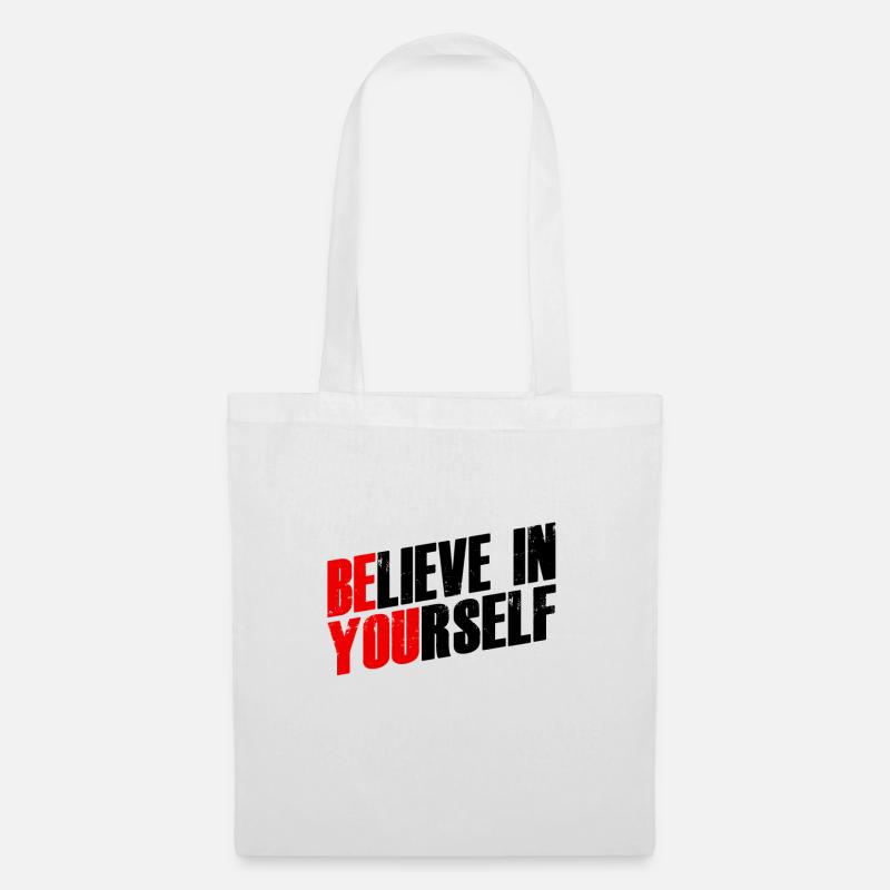 Believe in yourself - Stoffbeutel - Weiß