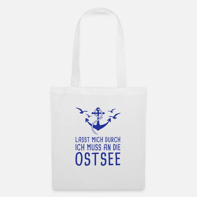 Lasst Mich Durch Ich Muss Nur An Die Ostsee Urlaub - Stoffbeutel - Weiß