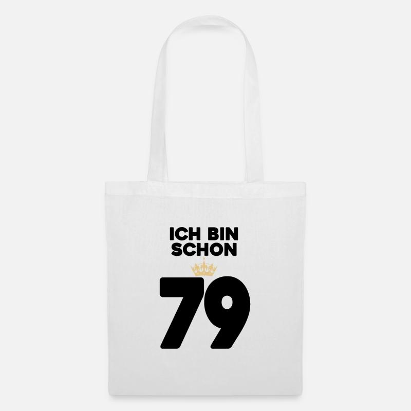 79 Geburtstag - 79 Jahre mit Krone - Stoffbeutel - Weiß