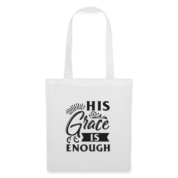 Christlicher Spruch: His Grace is enough - Stoffbeutel - Weiß - Vorne