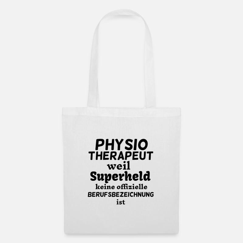 Physiotherapeut weil Superheld kein Beruf ist - Stoffbeutel - Weiß