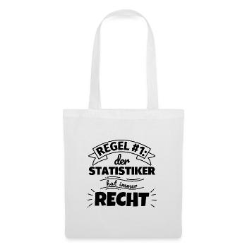Statistiker Geschenke – Hat immer Recht - Stoffbeutel - Weiß - Vorne