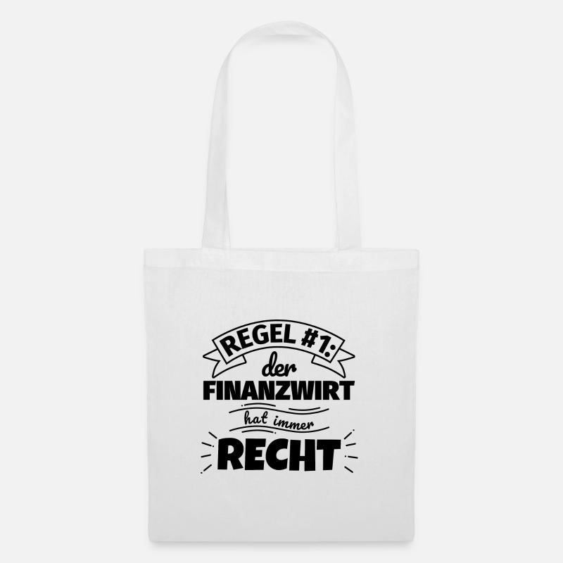 Finanzwirt Geschenke – Hat immer Recht - Stoffbeutel - Weiß