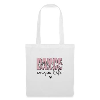 Proud Dance Cousin Of Dancer Cousin Dancer - Tote Bag - white - Front