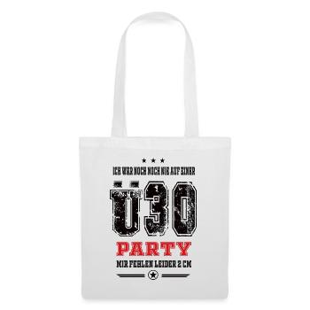 ich war noch nie auf einer Ü30 Party - Stoffbeutel - Weiß - Vorne