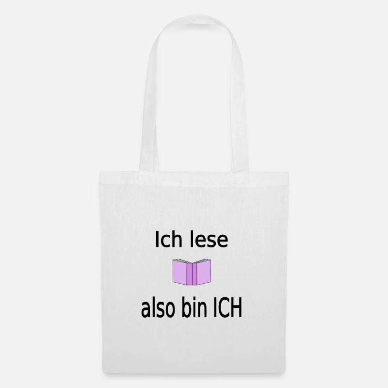 Ich lese also bin ich - Stoffbeutel - Weiß
