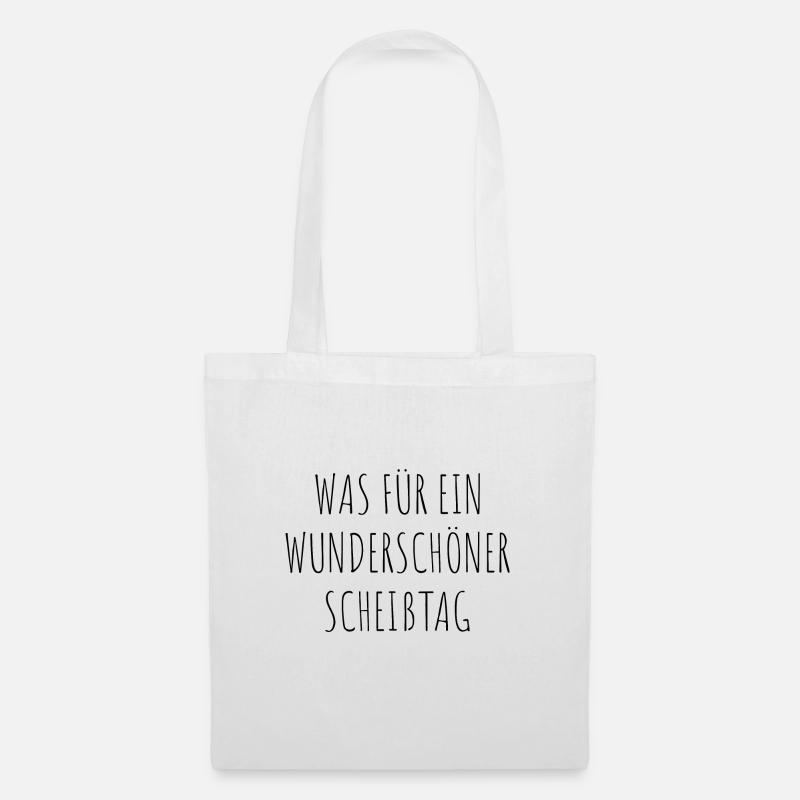 Was Für Ein Wunderschöner Scheißtag Fun Artikel - Stoffbeutel - Weiß