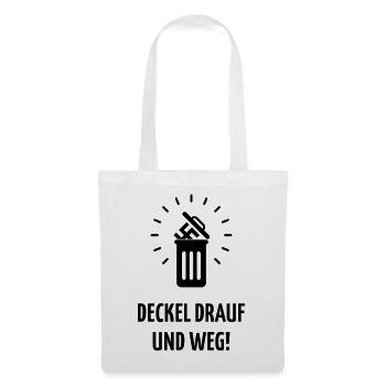 Deckel Drauf Und Weg! (Gegen Rechts / Black) - Stoffbeutel - Weiß - Vorne