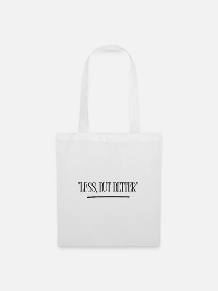 Less, but Better – Typografie - Stoffbeutel - Weiß
