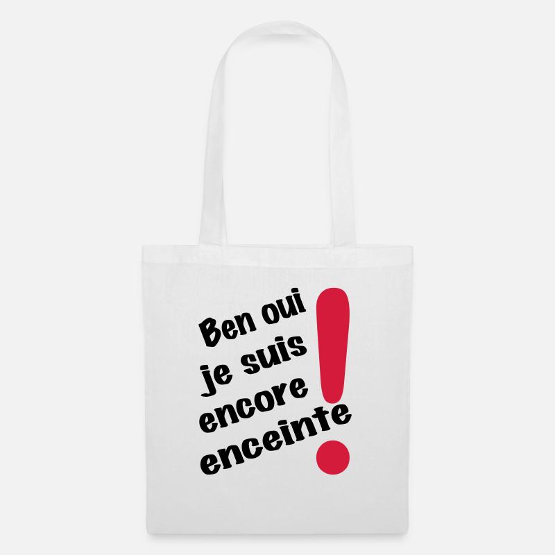 encore enceinte - Sac en tissu - blanc