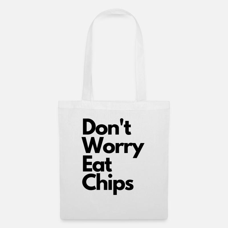 Don't Worry Eat Chips - Tote Bag - white