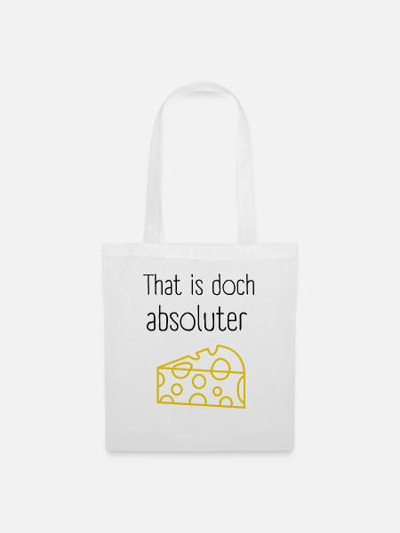 That is doch absoluter Käse Denglisch Design - Stoffbeutel - Weiß