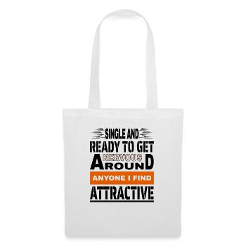 Single And Ready to Get Nervous Humor Men - Tote Bag - white - Front