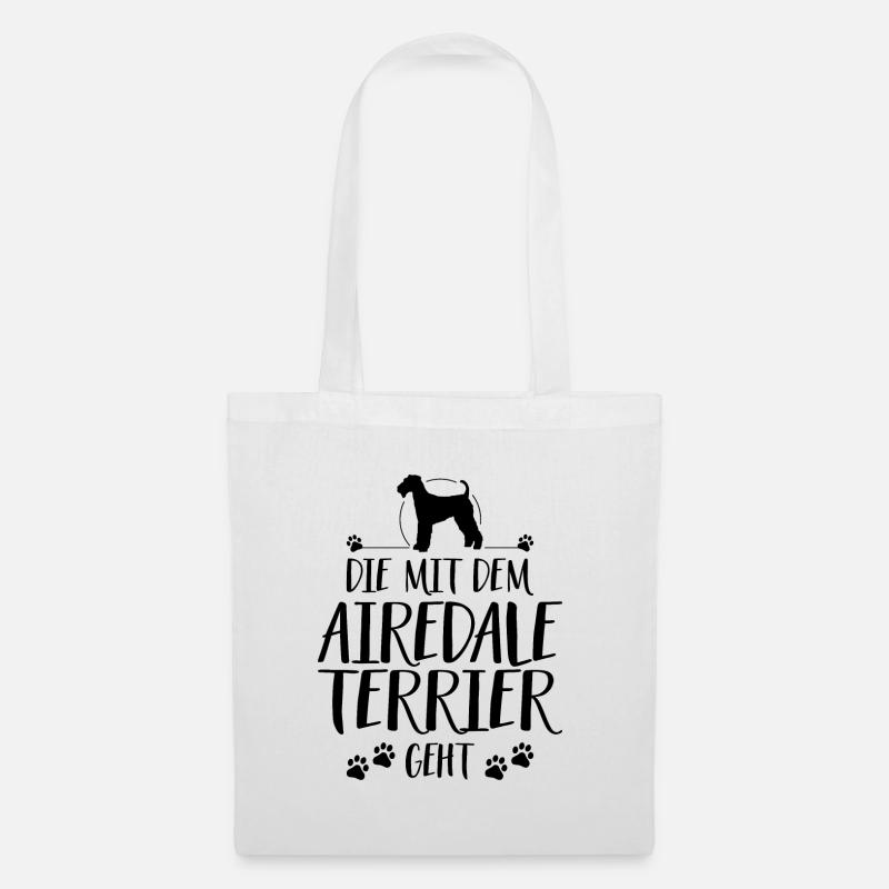 DIE MIT AIREDALE TERRIER GEHT Wilsigns Hundespruch - Stoffbeutel - Weiß