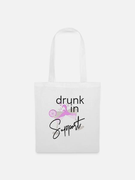 Drunk in support - Stoffbeutel - Weiß