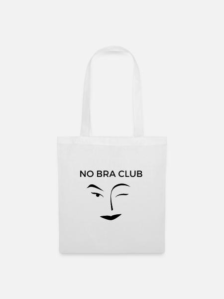 no bra club - Stoffbeutel - Weiß