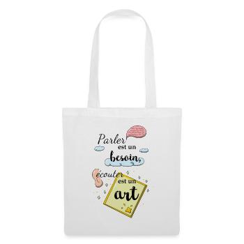 Ecouter est un art - Sac en tissu - blanc - Devant