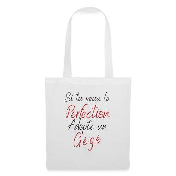 Si tu veux la perfection adopte u gégé - Sac en tissu - blanc - Devant